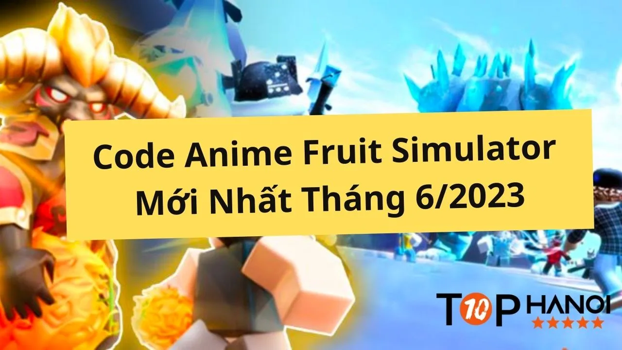 Full code Anime Fruit Simulator cập nhật 1/2023 - Comprehensive English  Academy NYSE