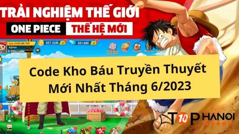 Code Kho Báu Truyền Thuyết Mới Nhất Tháng 62023