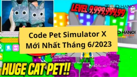 Code Pet Simulator X Mới Nhất Tháng 62023