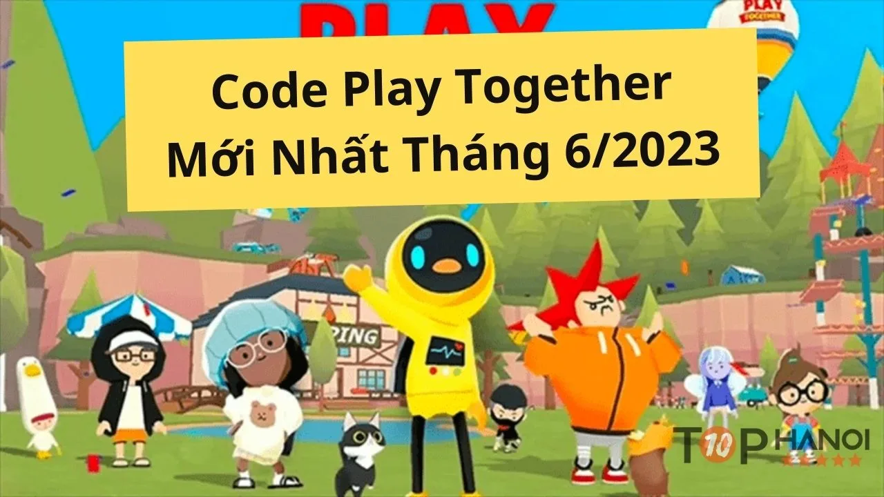 Code Play Together Mới Nhất 2023: Cập Nhật Ngày 8 Tháng Bảy
